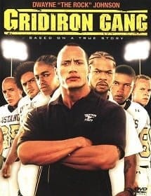 Gridiron Gang (2006) แก๊งระห่ำ เกมคนชนคน