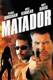 The Matador (2005) พยัคฆ์ร้ายกระสุนตัน