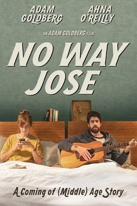 No Way Jose (2015) ขาร็อค ขอรักอีกครั้ง