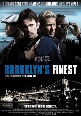 Brooklyns Finest (2009) ตำรวจระห่ำพล่านเขย่าเมือง