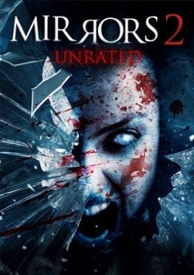 Mirrors 2 (2010) มันอยู่ในกระจก 2 สะท้อนผีดุ