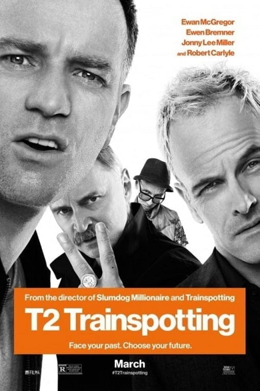 T2 Trainspotting (2017) ทีทู เทรนสปอตติ้ง