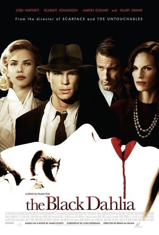 The Black Dahlia (2006) พิศวาส ฆาตกรรมฉาวโลก