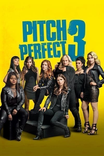 Pitch Perfect 3 (2017) ชมรมเสียงใส ถือไมค์ตามฝัน 3