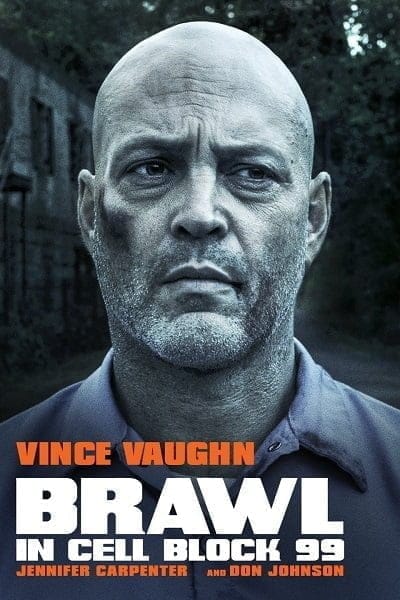 Brawl in Cell Block 99 (2017)