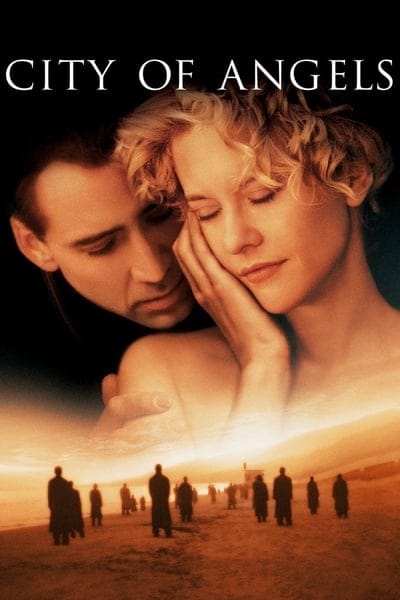 City of Angels (1998) สัมผัสรักจากเทพ เสพซึ้งถึงวิญญาณ