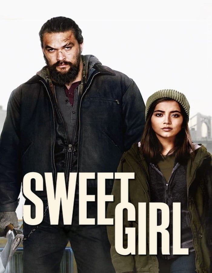 Sweet Girl (2021) สวีทเกิร์ล