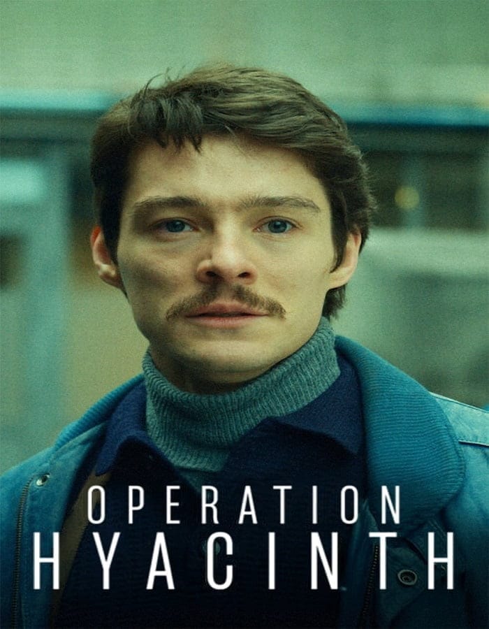 Operation Hyacinth (2021) ปฏิบัติการไฮยาซินธ์