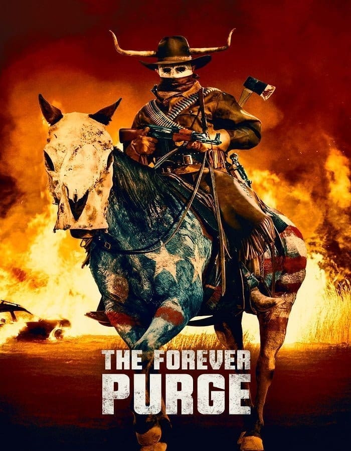 The Forever Purge (2021) คืนอำมหิต อำมหิตไม่หยุดฆ่า