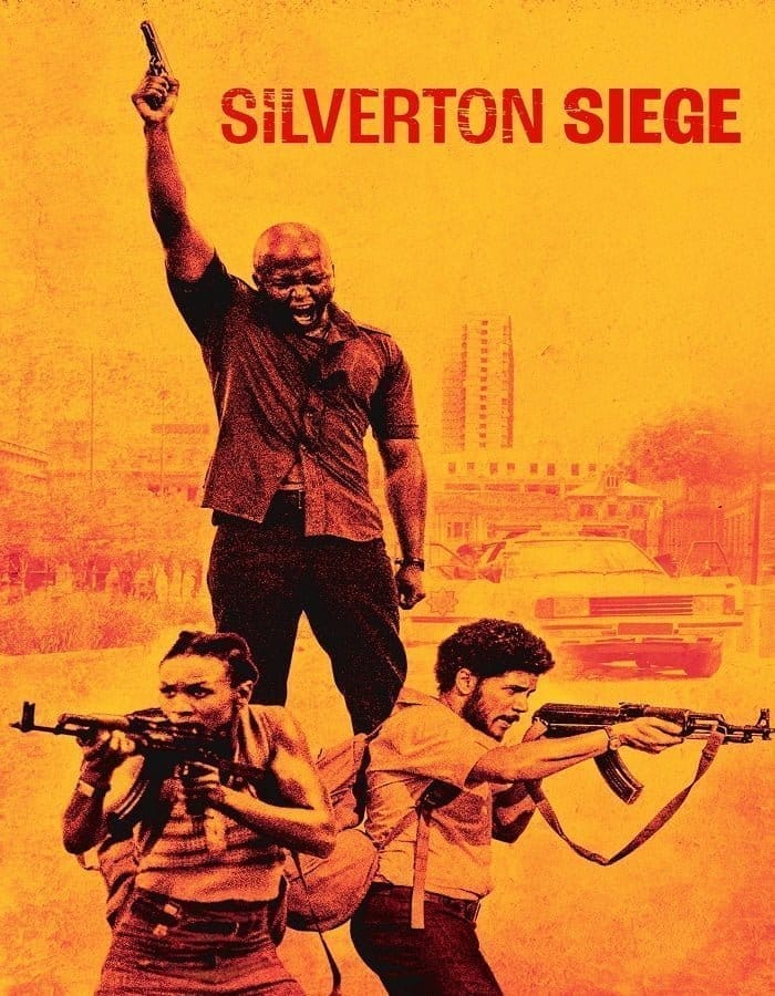 Silverton Siege (2022) วินาศกรรมซิลเวอร์ตัน