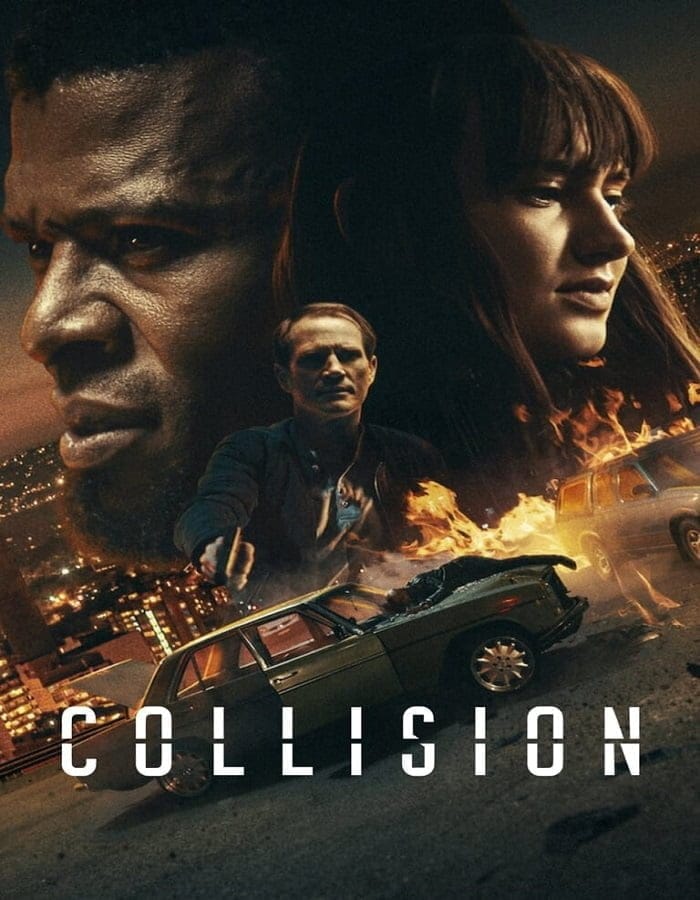 Collision (2022) ปะทะเดือด วันอันตราย