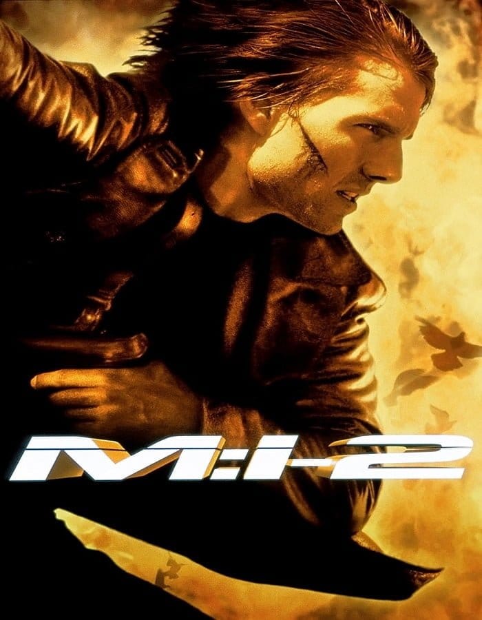 Mission: Impossible 2 (2000) มิชชั่น:อิมพอสซิเบิ้ล ภาค 2